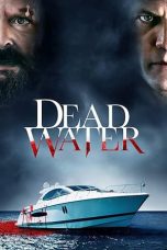 Df21 Nonton Dead Water (2019)