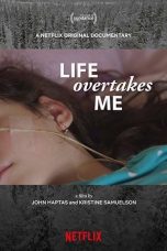 Df21 Nonton Life Overtakes Me (2019)