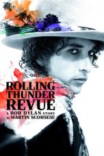 Df21 Nonton Rolling Thunder Revue: A Bob Dylan Story by Martin Scorsese (2019)