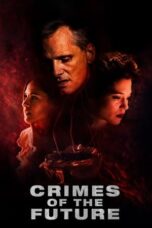 Df21 Nonton Crimes of the Future (2022)