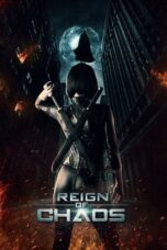 Df21 Nonton Reign of Chaos (2022)