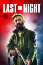 Df21 Nonton Last the Night (2022)