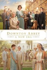 Df21 Nonton Downton Abbey: A New Era (2022)